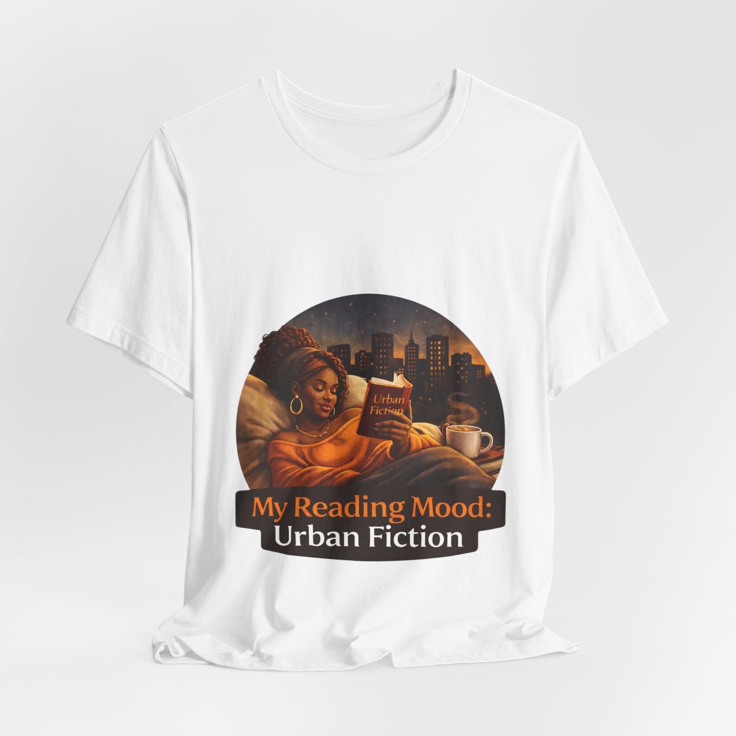 "My Reading Mood: Urban Fiction" Graphic T-Shirt