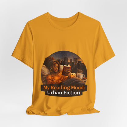 "My Reading Mood: Urban Fiction" Graphic T-Shirt