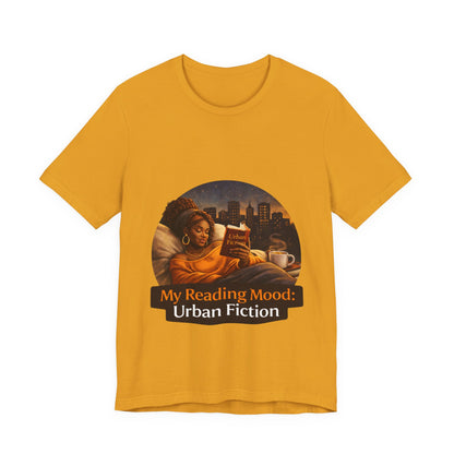 "My Reading Mood: Urban Fiction" Graphic T-Shirt