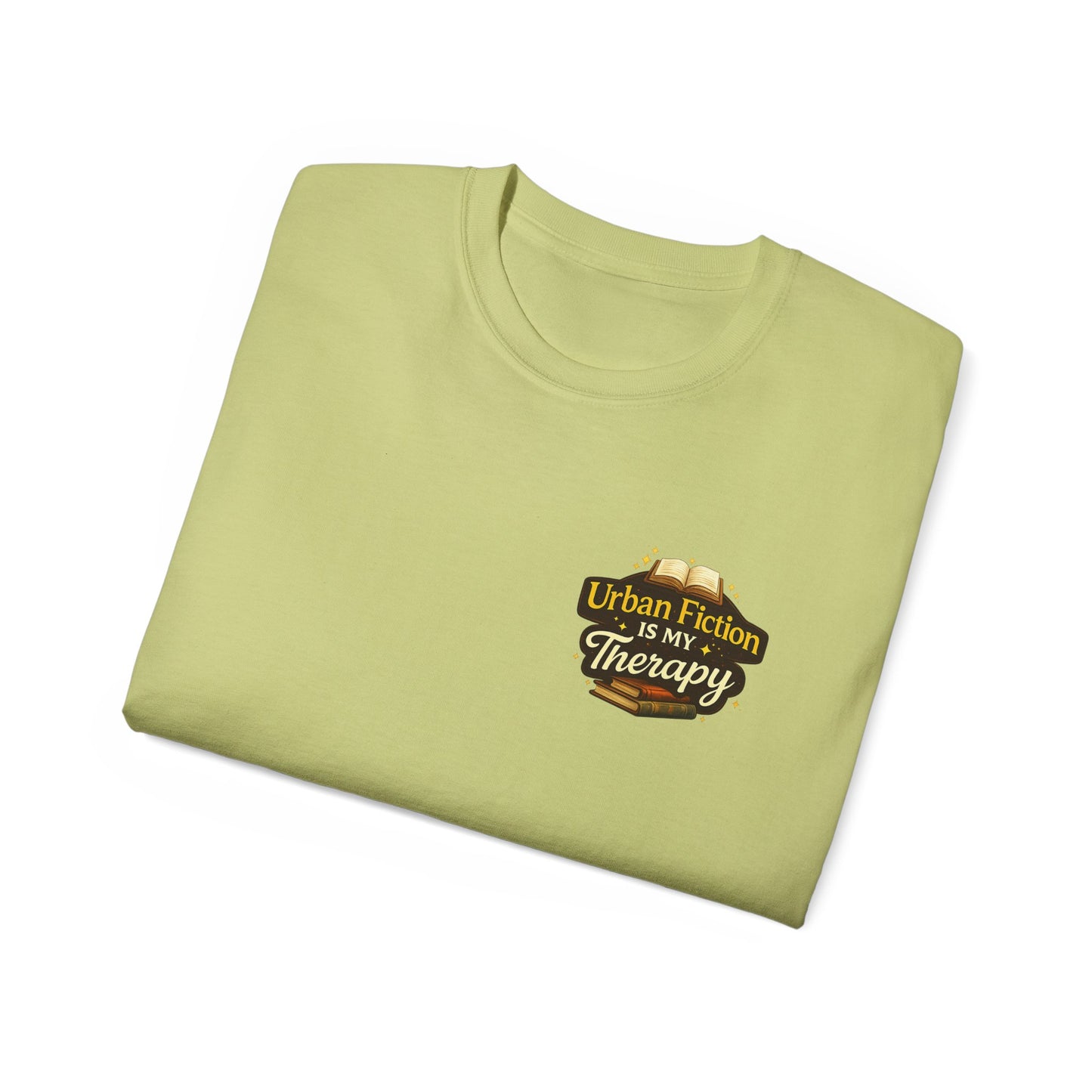 Urban Fiction Is My Therapy T-Shirt