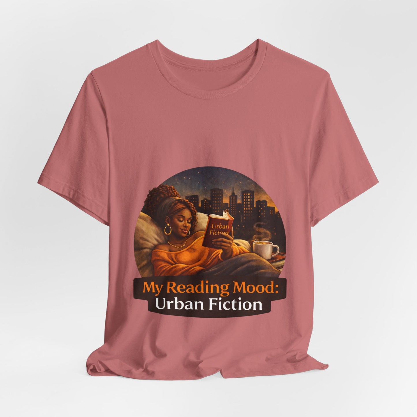 "My Reading Mood: Urban Fiction" Graphic T-Shirt