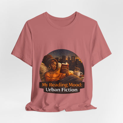 "My Reading Mood: Urban Fiction" Graphic T-Shirt