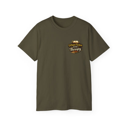 Urban Fiction Is My Therapy T-Shirt