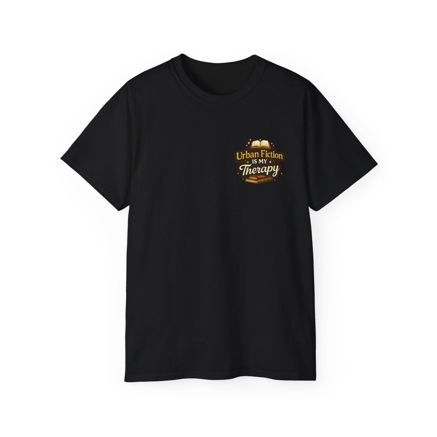 Urban Fiction Is My Therapy T-Shirt