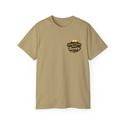 Urban Fiction Is My Therapy T-Shirt