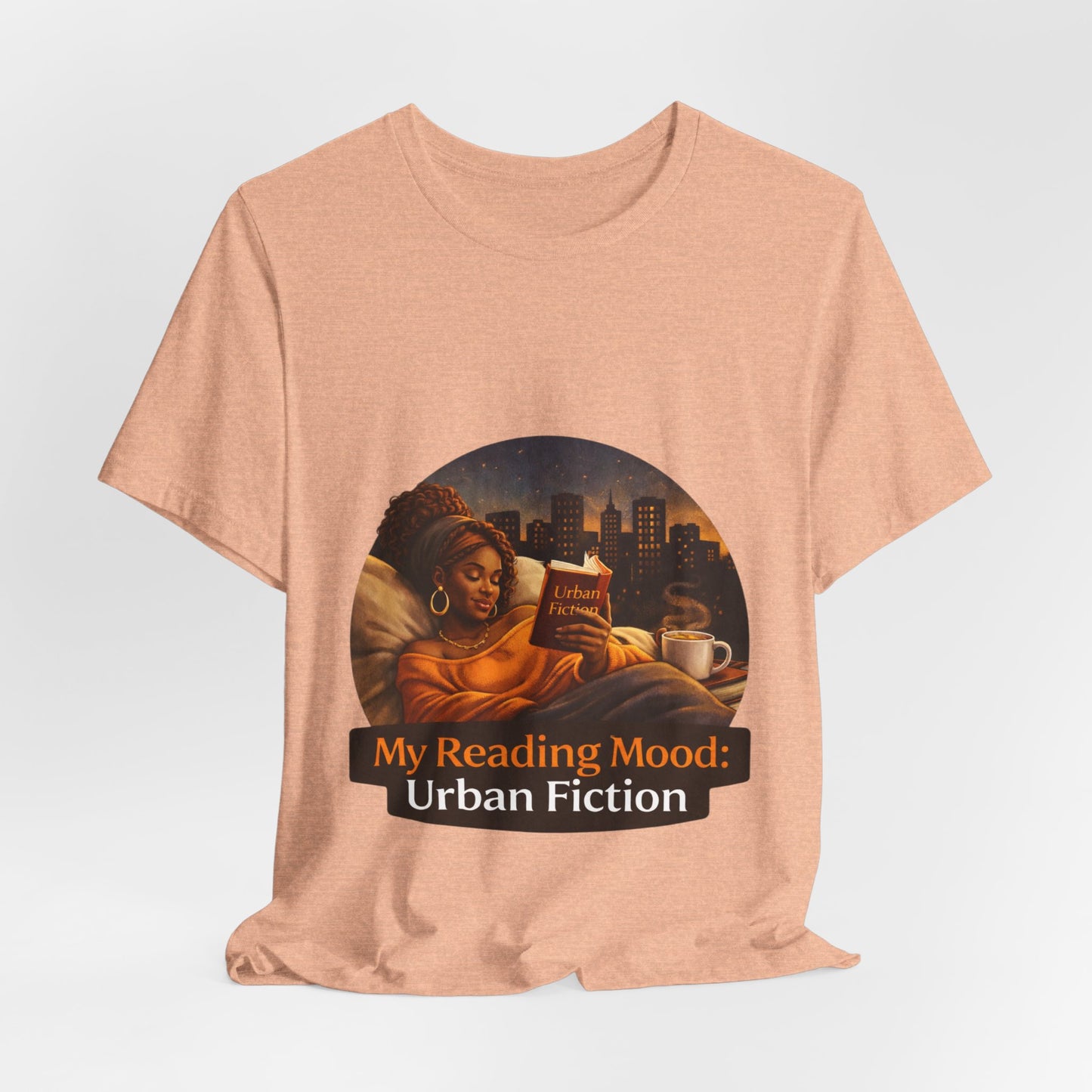 "My Reading Mood: Urban Fiction" Graphic T-Shirt