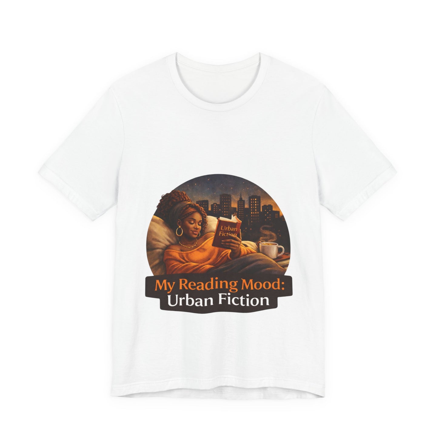 "My Reading Mood: Urban Fiction" Graphic T-Shirt