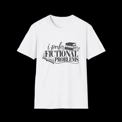 I prefer Fictional Problems Tee