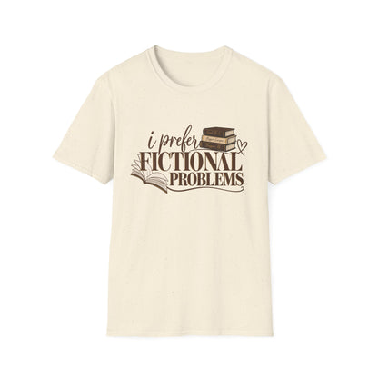I prefer Fictional Problems Tee