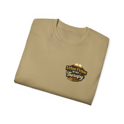 Urban Fiction Is My Therapy T-Shirt