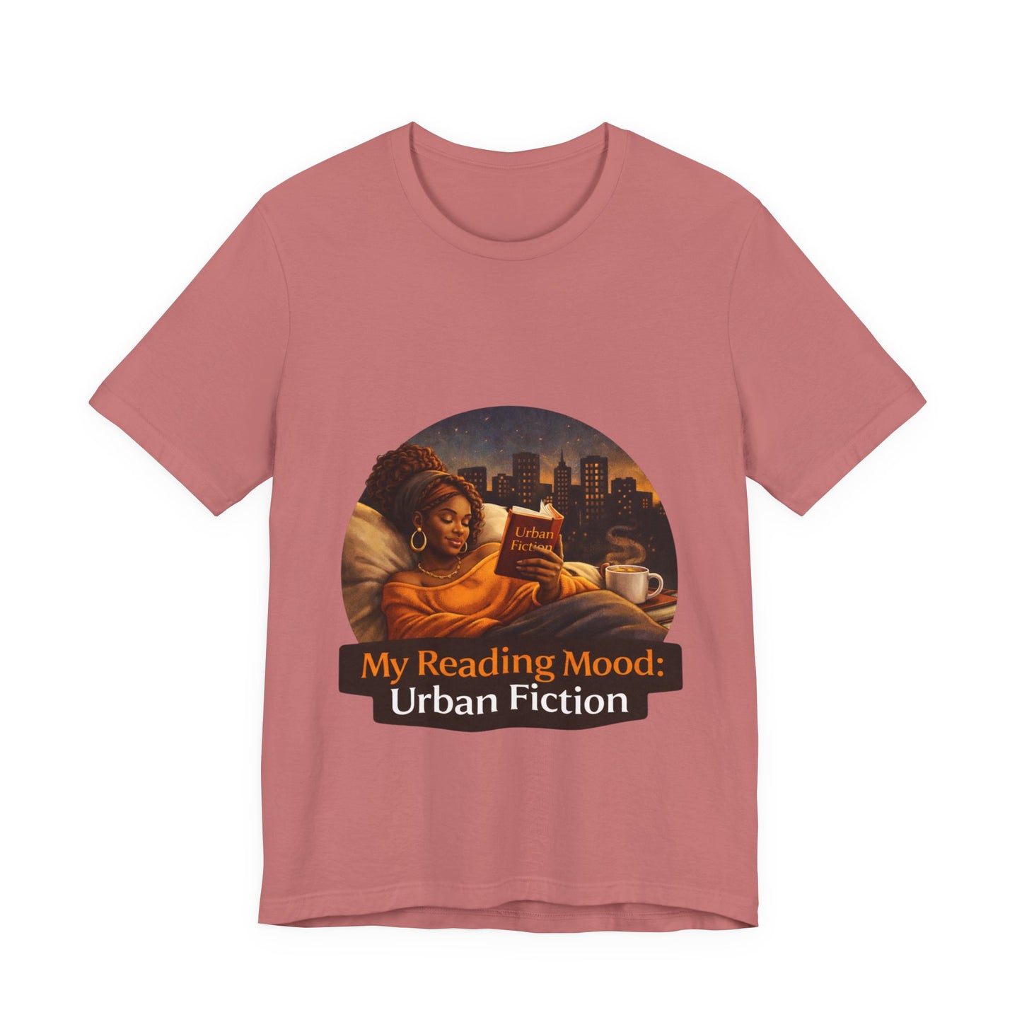 "My Reading Mood: Urban Fiction" Graphic T-Shirt