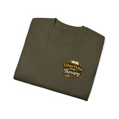 Urban Fiction Is My Therapy T-Shirt