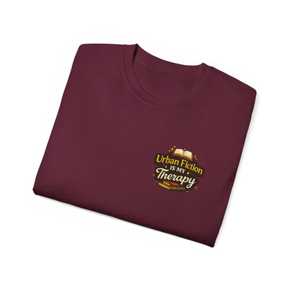 Urban Fiction Is My Therapy T-Shirt