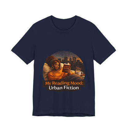 "My Reading Mood: Urban Fiction" Graphic T-Shirt