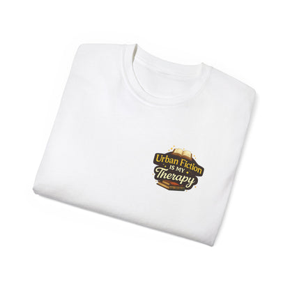 Urban Fiction Is My Therapy T-Shirt