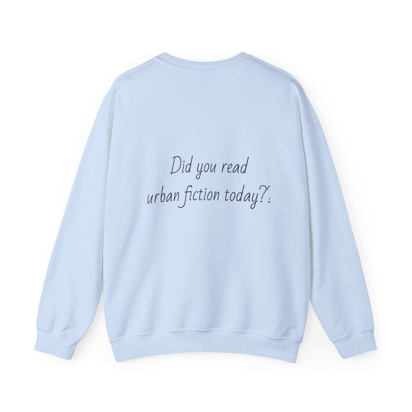 Urban Fiction Girly Crewneck