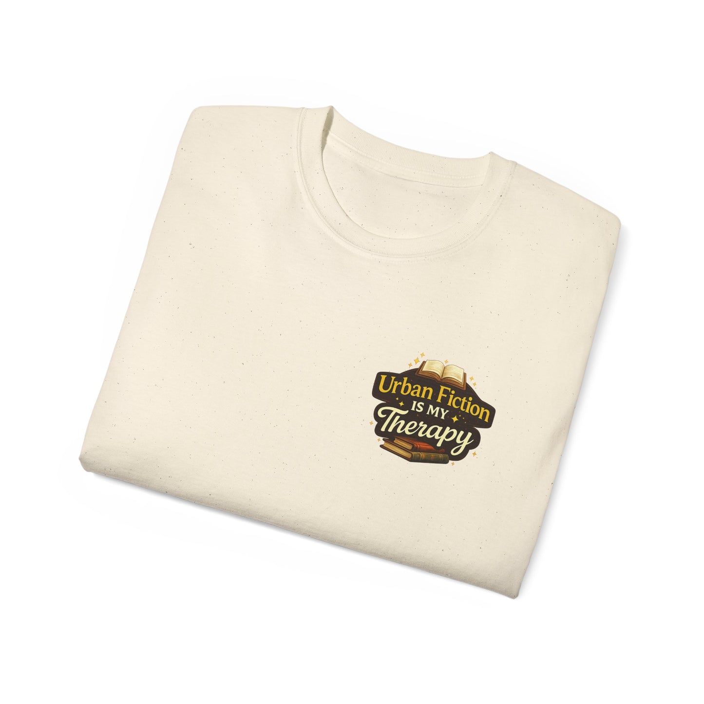 Urban Fiction Is My Therapy T-Shirt