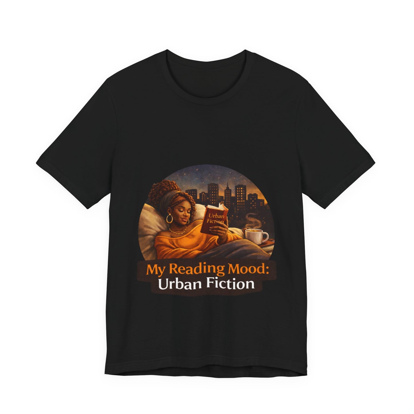 "My Reading Mood: Urban Fiction" Graphic T-Shirt