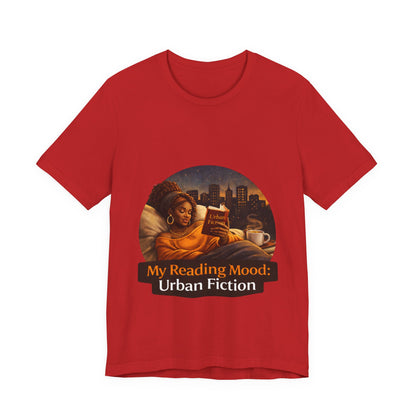 "My Reading Mood: Urban Fiction" Graphic T-Shirt