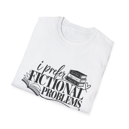I prefer Fictional Problems Tee