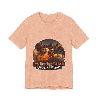"My Reading Mood: Urban Fiction" Graphic T-Shirt
