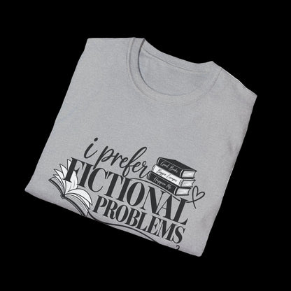 I prefer Fictional Problems Tee